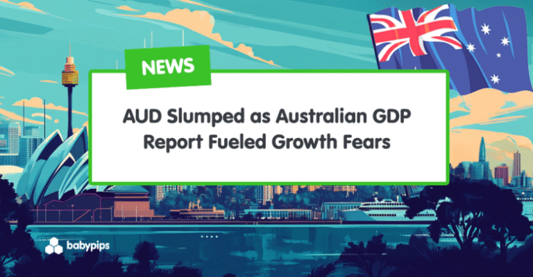 AUD Slumped as Australian GDP Report Fueled Growth Fears